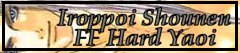 Banner for Iroppoi Shounen FF Hard Yaoi