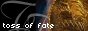 Banner for Toss of Fate